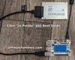 Libre "Le Potato" SSD Boot Guide