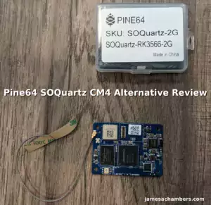 Pine64 SOQuartz CM4 Alternative Review