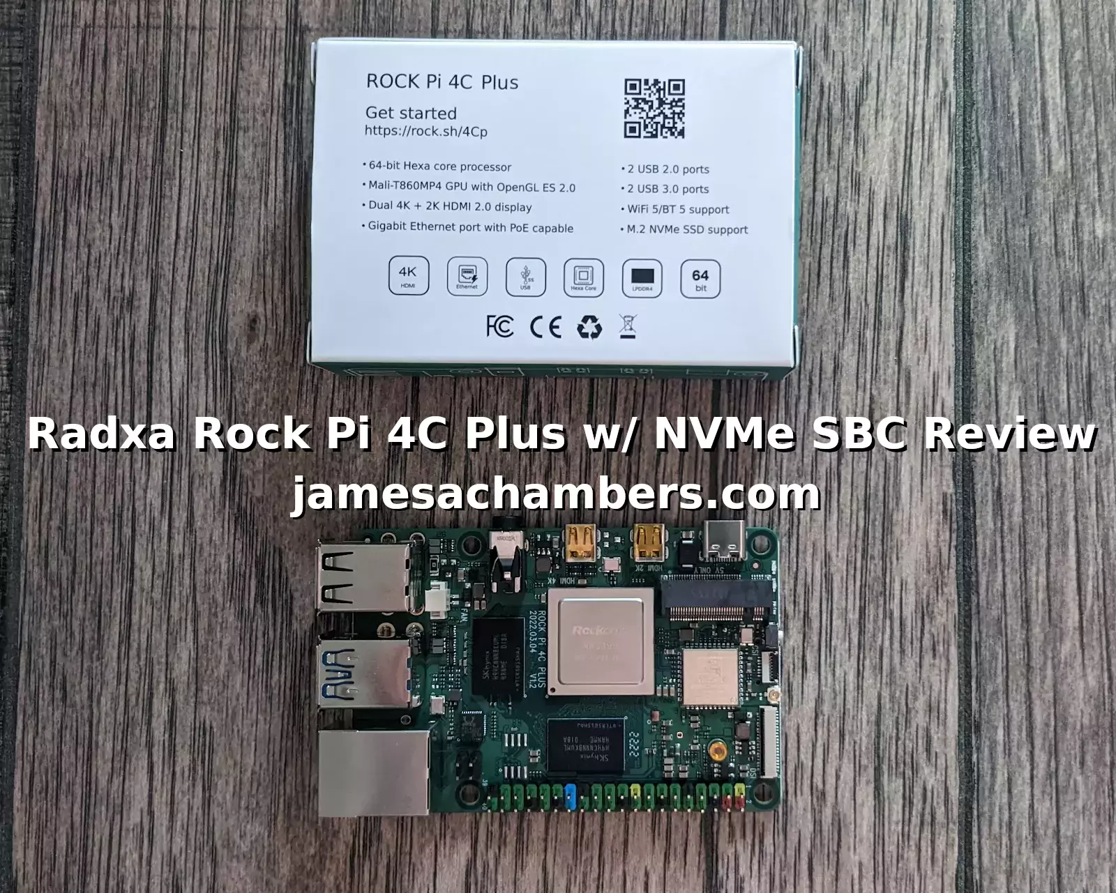 Radxa Rock Pi 4C Plus w/ NVMe Review