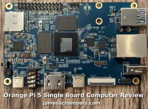 Orange Pi 5 SBC Review