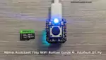 Adafruit Tiny Home Assistant WiFi Button